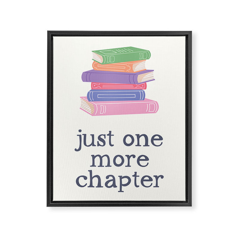 Just One More Chapter Framed Canvas Print Gallery Image 6