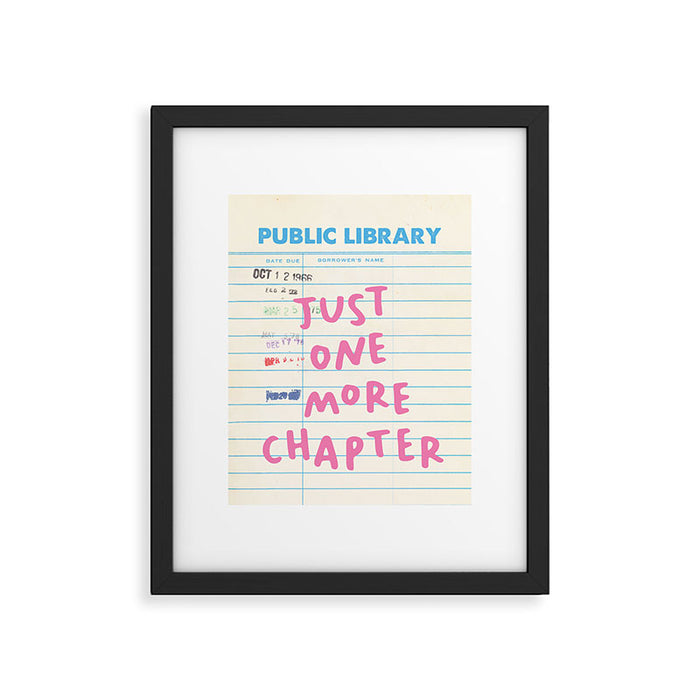 PublIc Library Card Just One More Chapter Framed Art Print Gallery Image 1