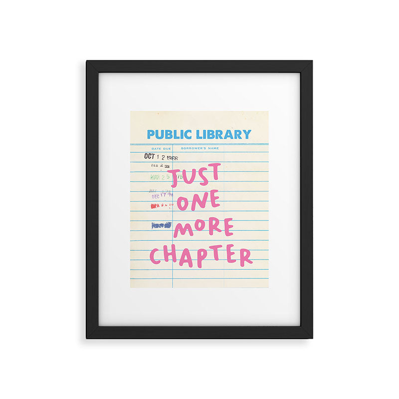 PublIc Library Card Just One More Chapter Framed Art Print Gallery Image 5