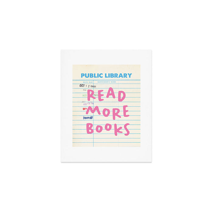 Public Library Read More Books Art Print Gallery Image 1