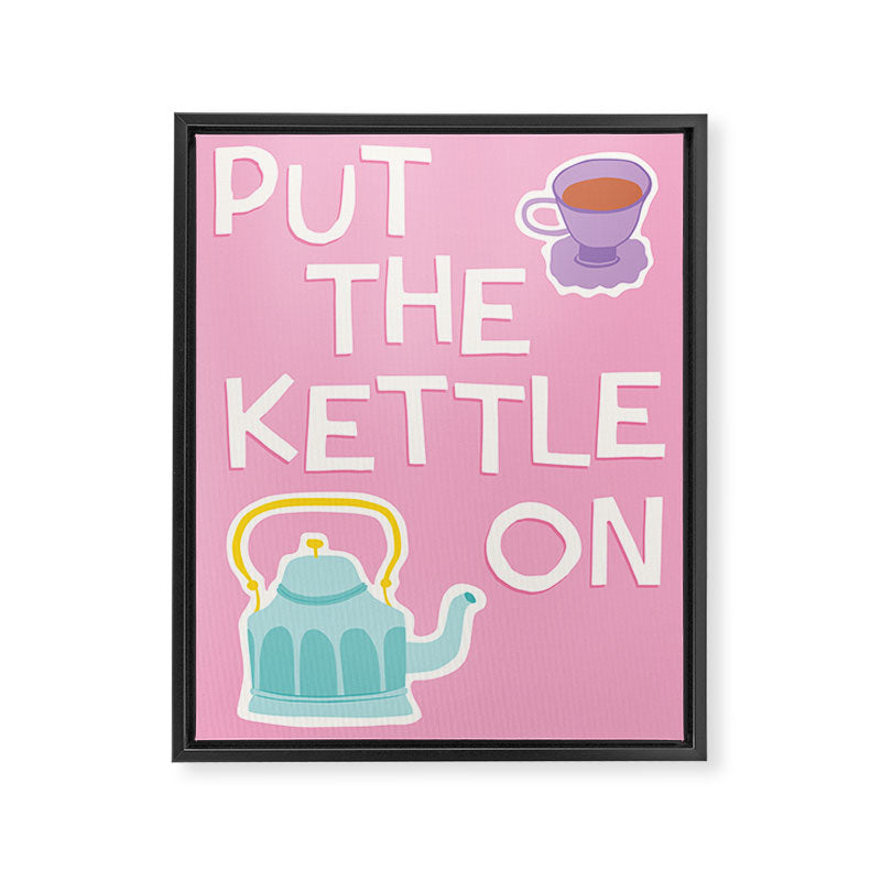 Put The Kettle On Framed Canvas Print Gallery Image 6