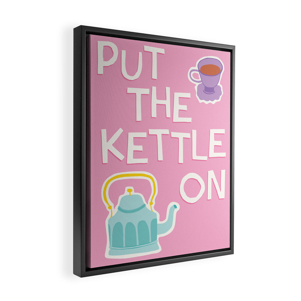 Put The Kettle On Framed Canvas Print Gallery Image 2