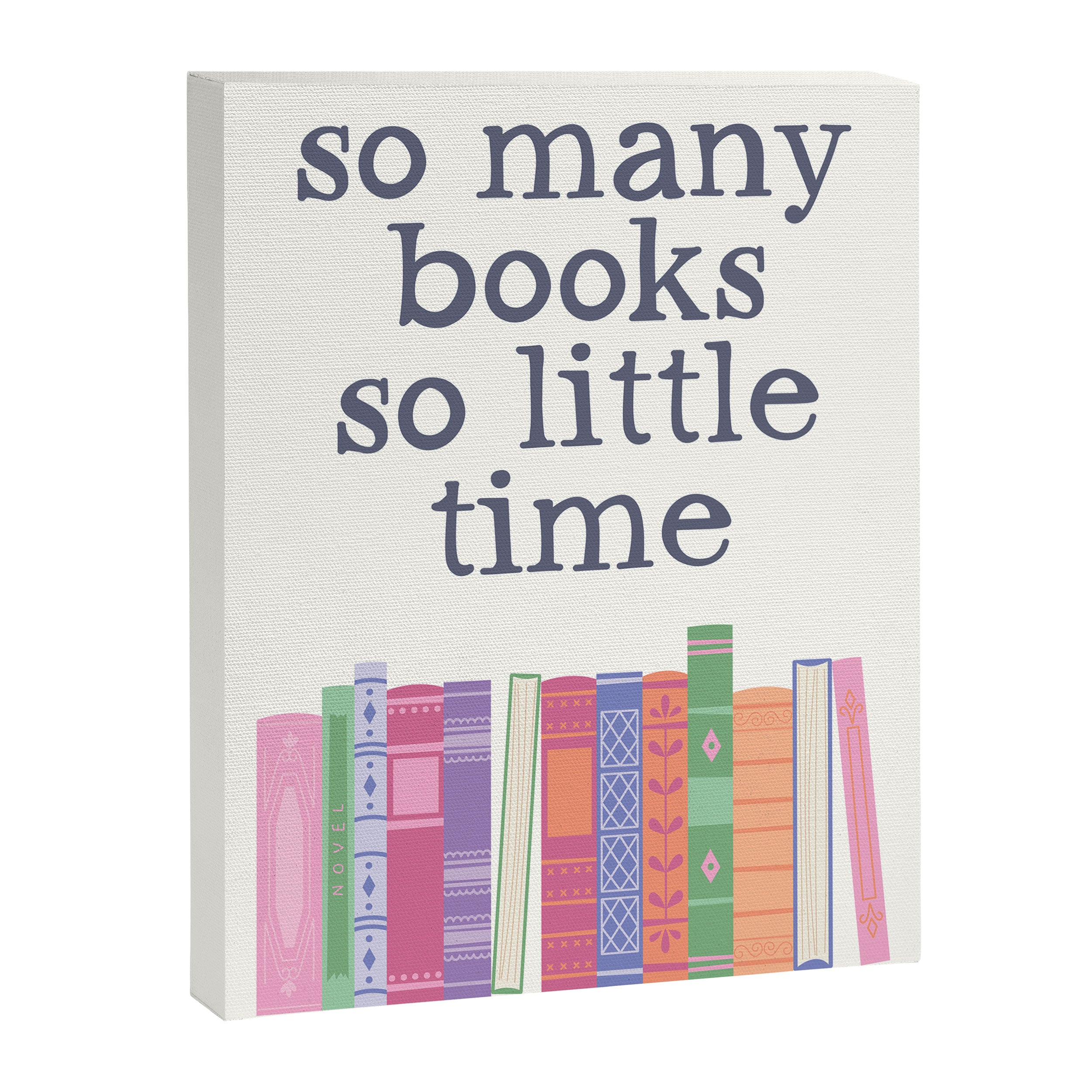 So Many Books So Little Time Canvas Print Gallery Image 6