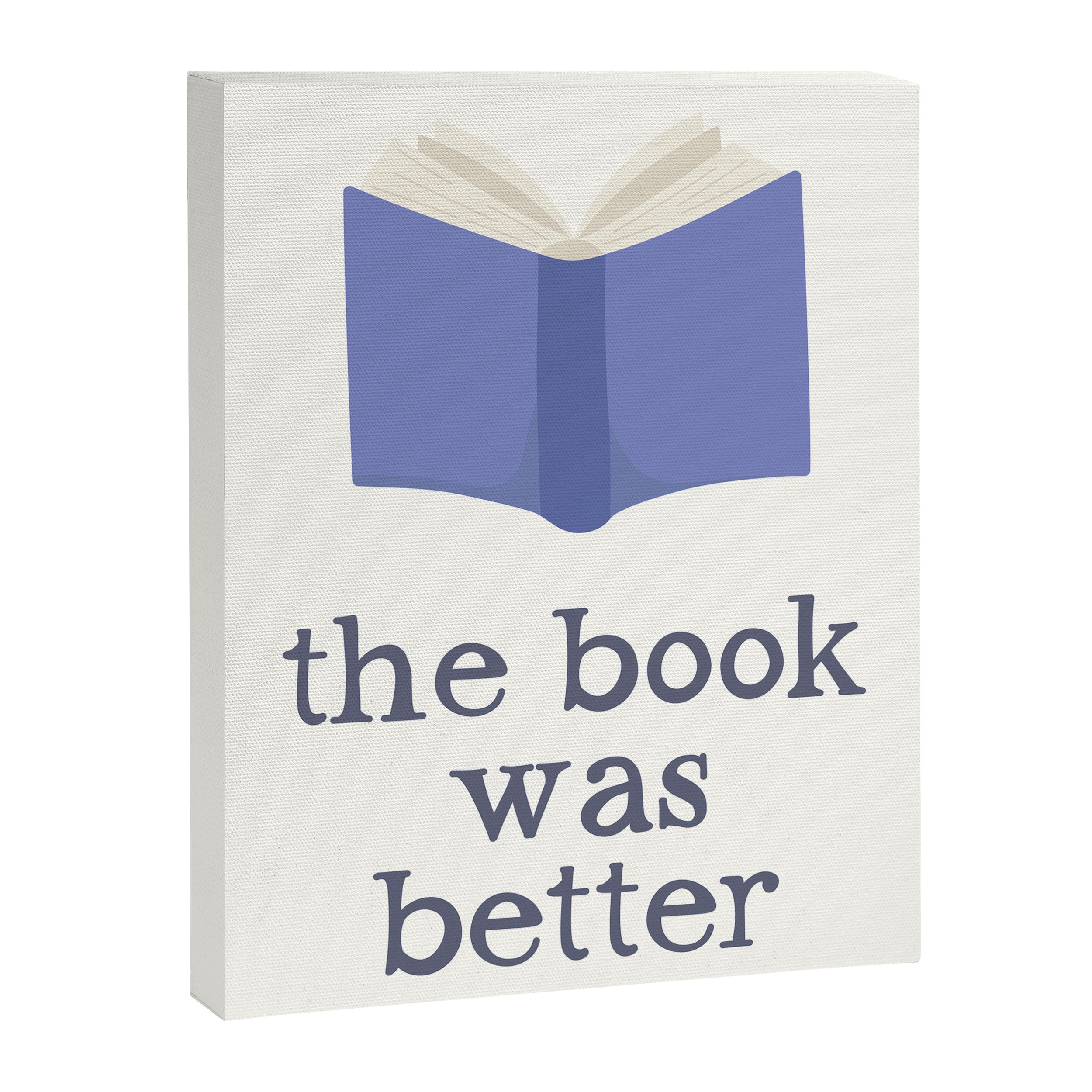 The Book Was Better Canvas Print Gallery Image 6