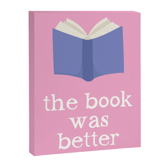 The Book Was Better Pink Canvas Print Gallery Image 1