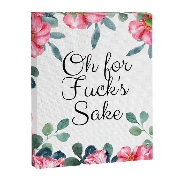'Oh For Fuck's Sake' Pretty Sweary Floral Canvas Print Gallery Image 1
