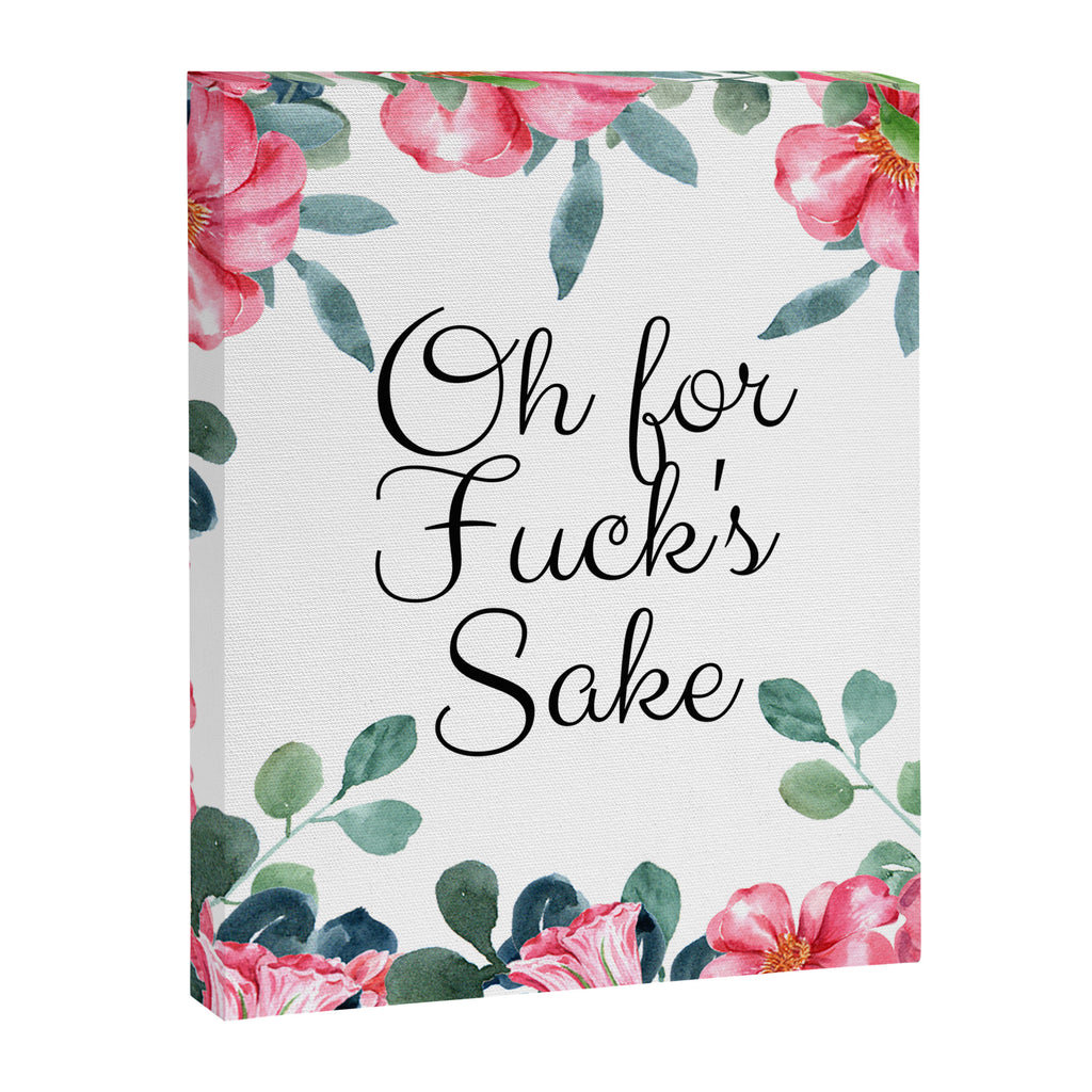 'Oh For Fuck's Sake' Pretty Sweary Floral Canvas Print Gallery Image 8