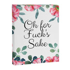 'Oh For Fuck's Sake' Pretty Sweary Floral Canvas Print Gallery Image 8