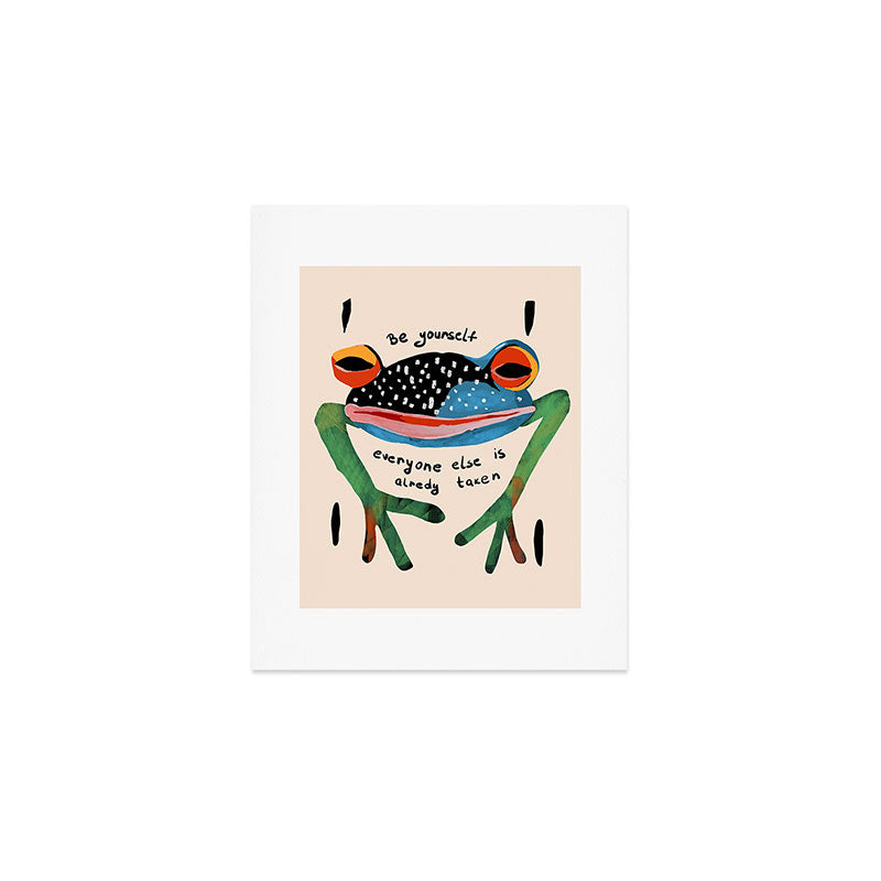Be Yourself Art Print Gallery Image 1