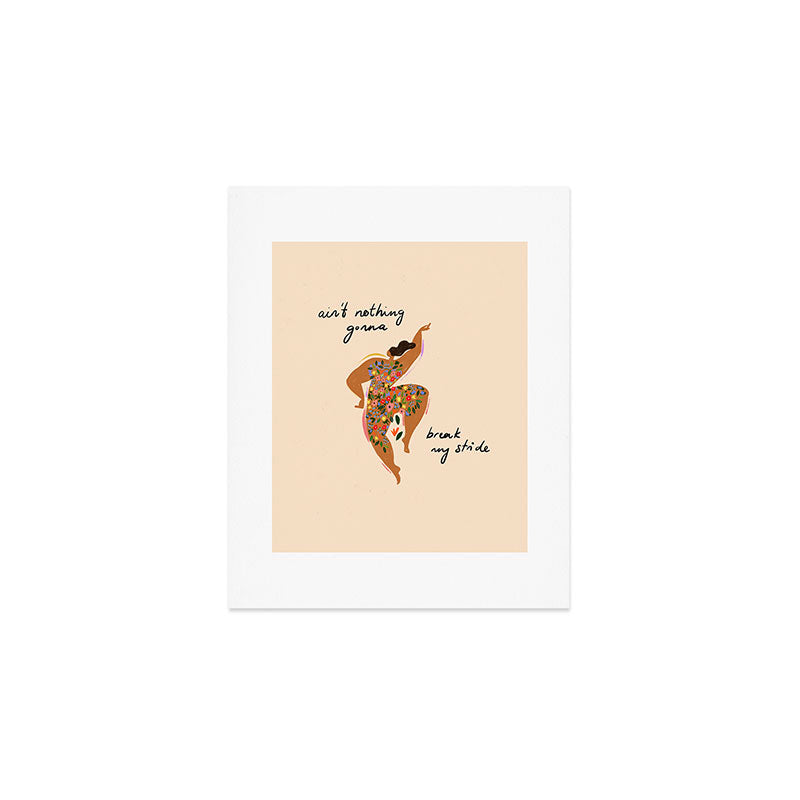Nothing Gonna Break My Stride  Art Print Gallery Image 1