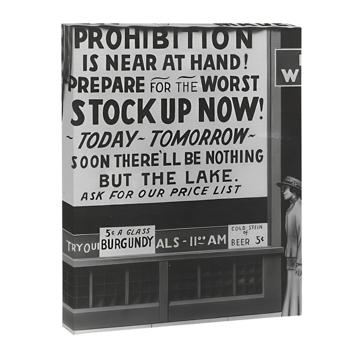 Prohibition restaurant advertising liquor and beer warning customers to stock up now on liquor and beer before prohibition goes into affect black and white illustration photograph - photography - photographs ad Canvas Print Gallery Image 1