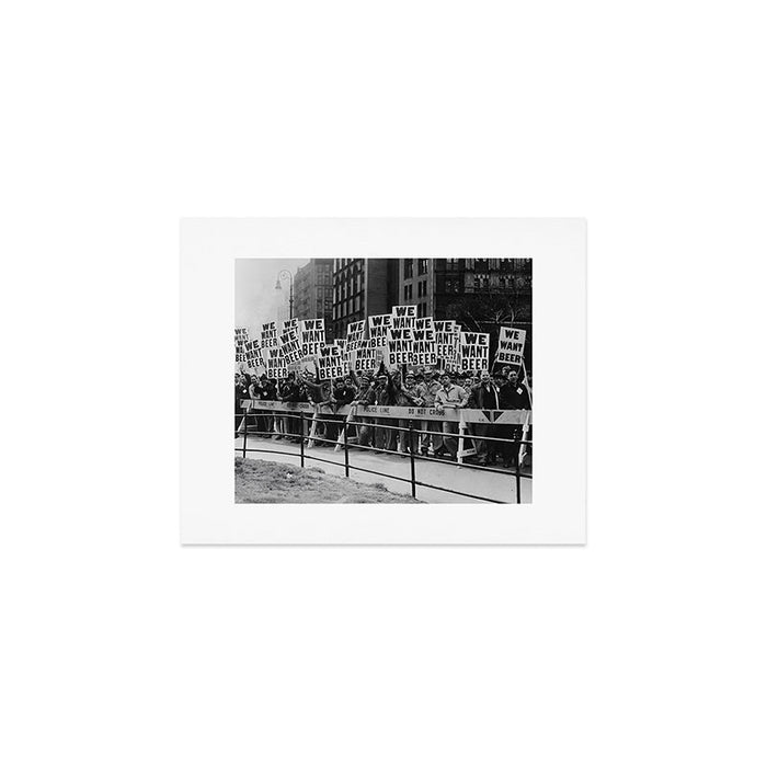We want beer prohibition 18th amendment voldstad act protest drinking alcoholic beverages vintage photograph - photography - photographs  Art Print Gallery Image 1