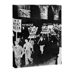 We Want Beer!  Men Protesting Against Prohibition black and white photography - photograph Canvas Print Gallery Image 8