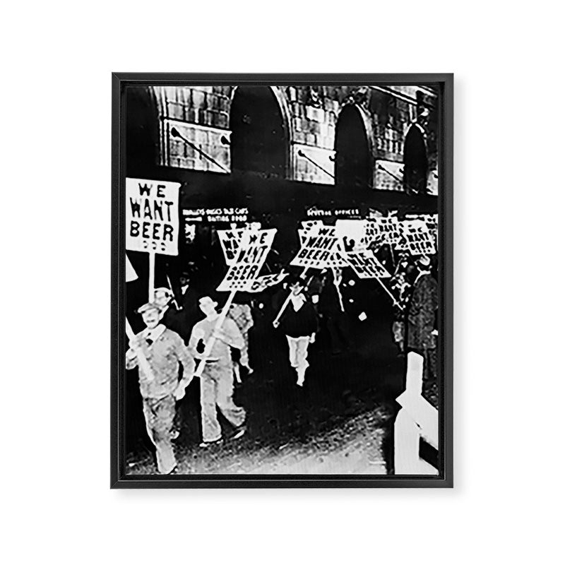 We Want Beer!  Men Protesting Against Prohibition black and white photography - photograph Framed Canvas Print Gallery Image 8