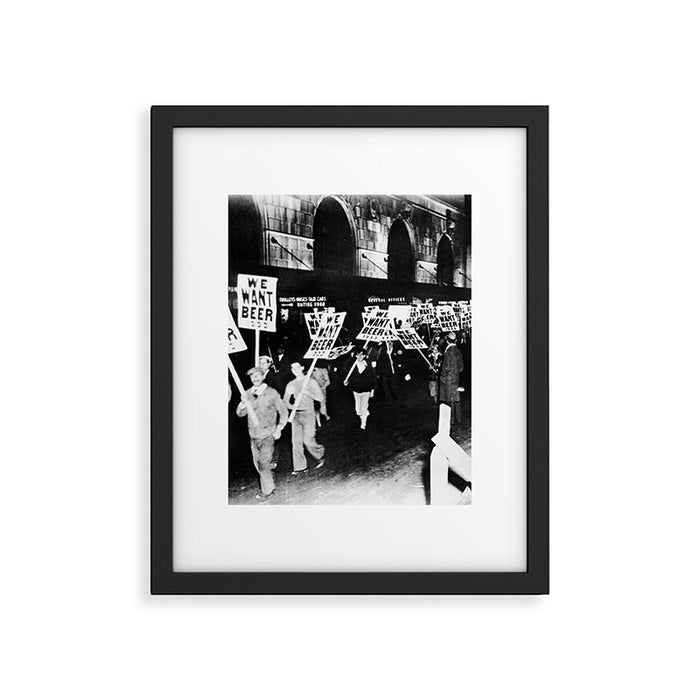We Want Beer!  Men Protesting Against Prohibition black and white photography - photograph Framed Art Print Gallery Image 1