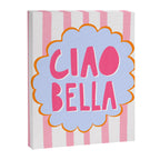 Ciao Bella Canvas Print Gallery Image 6