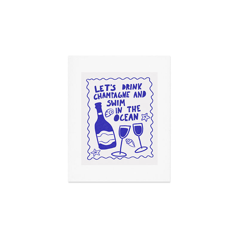 Drink Champagne - Coastal Art Art Print Gallery Image 1