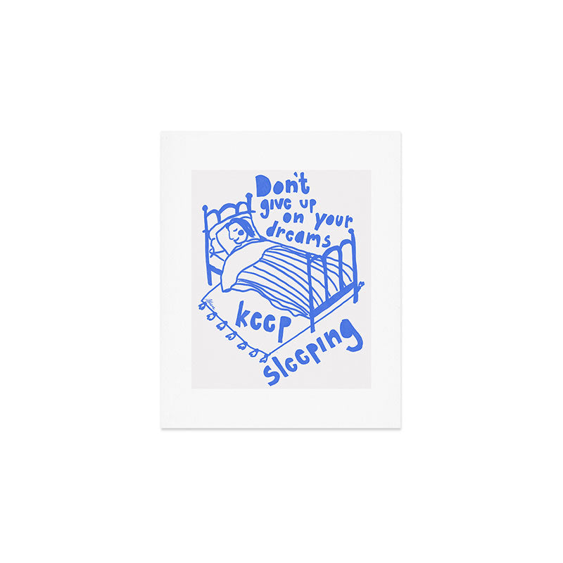 Keep Sleeping Art Print Gallery Image 1