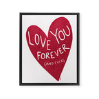 Love You Forever - Red Heart Framed Canvas Print Gallery Image 6