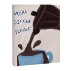 More Coffee Please Canvas Print Gallery Image 6