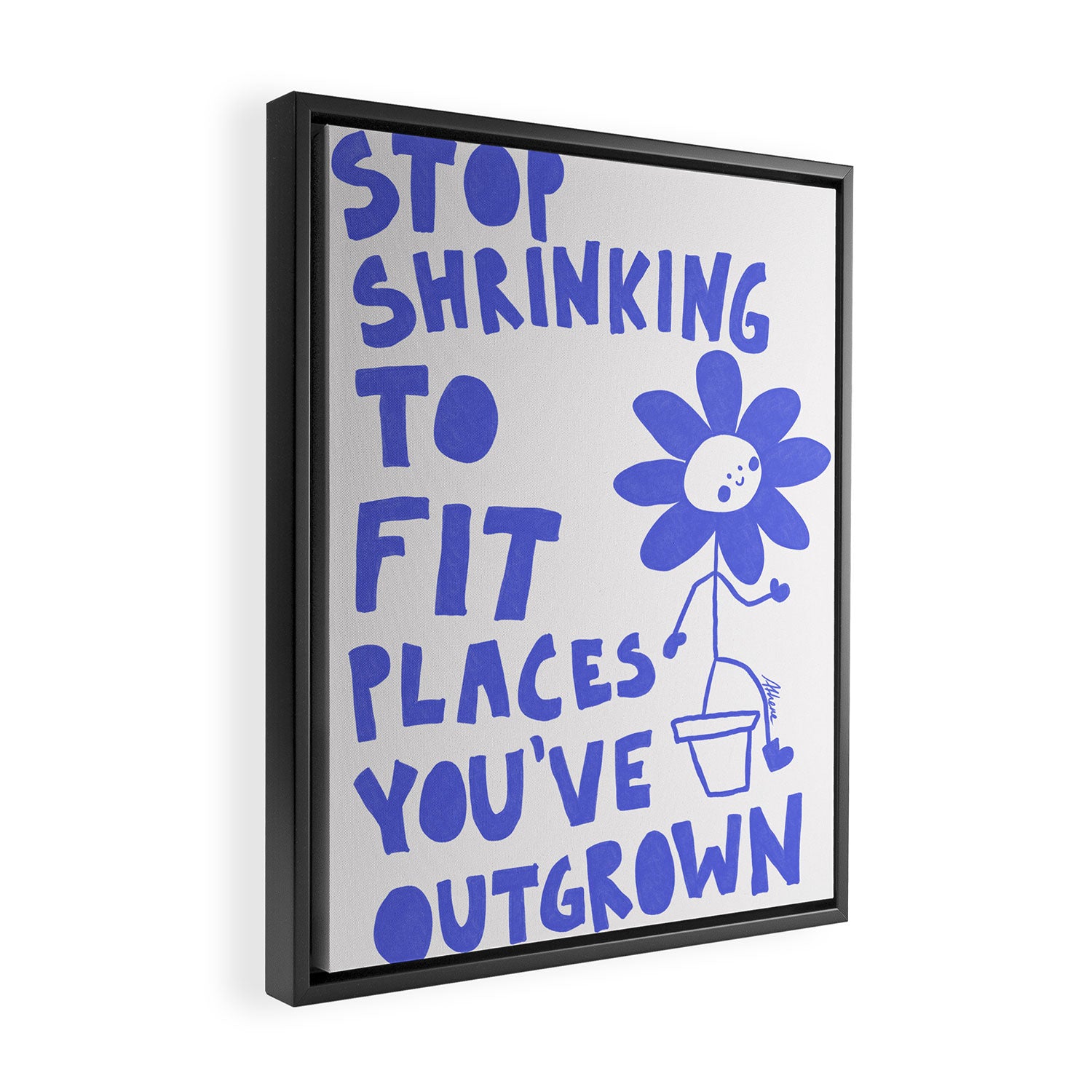 Stop Shrinking - White and Blue Framed Canvas Print Gallery Image 2