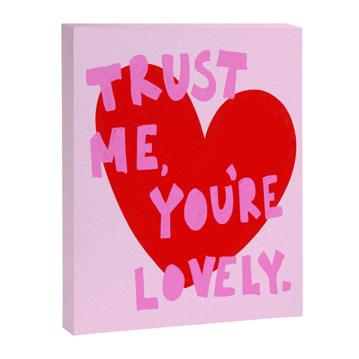 Trust Me You're Lovely - Pink and Red Canvas Print Gallery Image 6