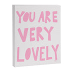 You Are Very Lovely Canvas Print Gallery Image 6