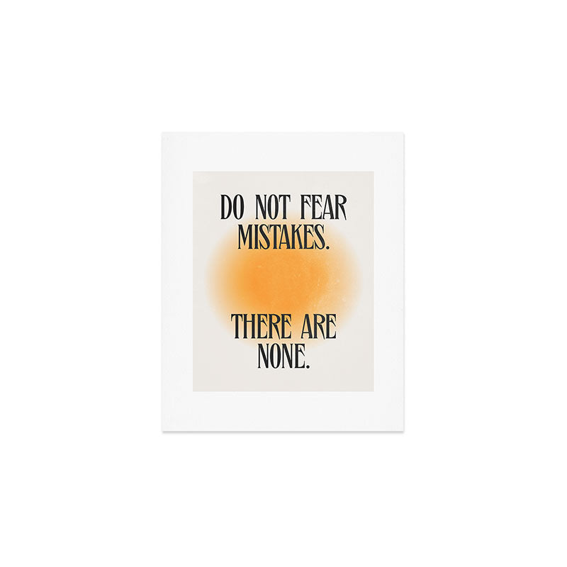 Do Not Fear Art Print Gallery Image 1