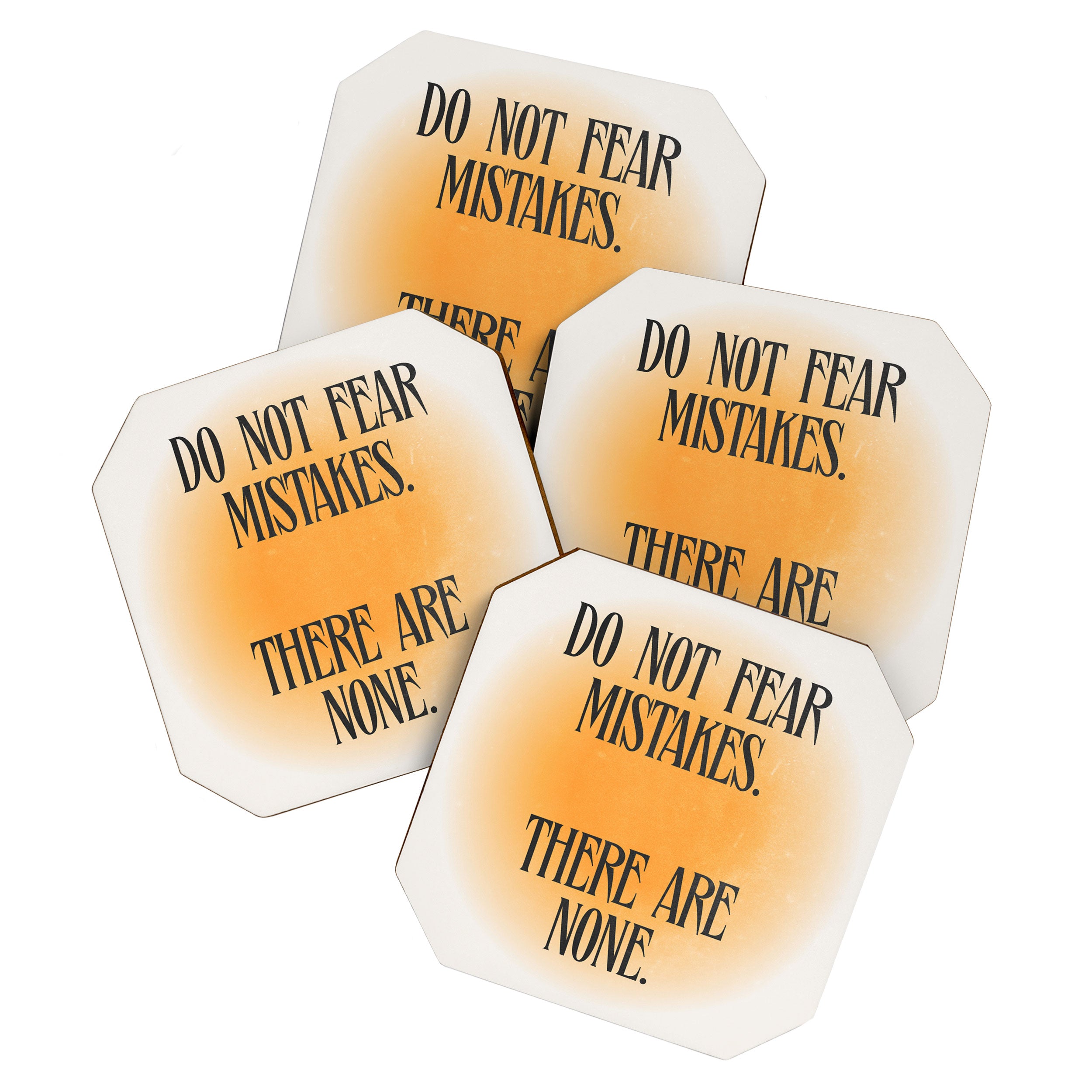 Do Not Fear Coaster Gallery Image 1
