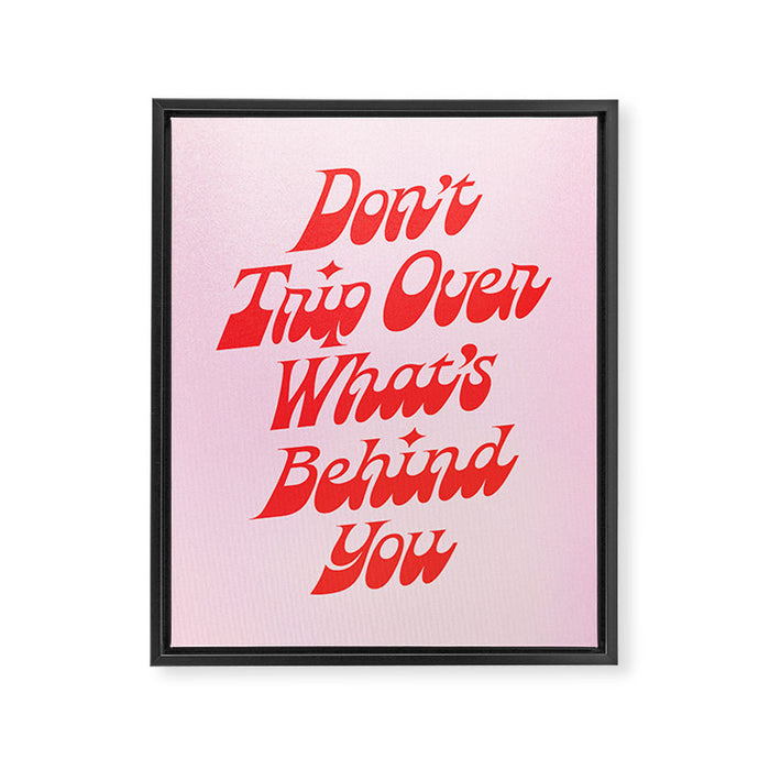 Don't Trip Framed Canvas Print Gallery Image 1