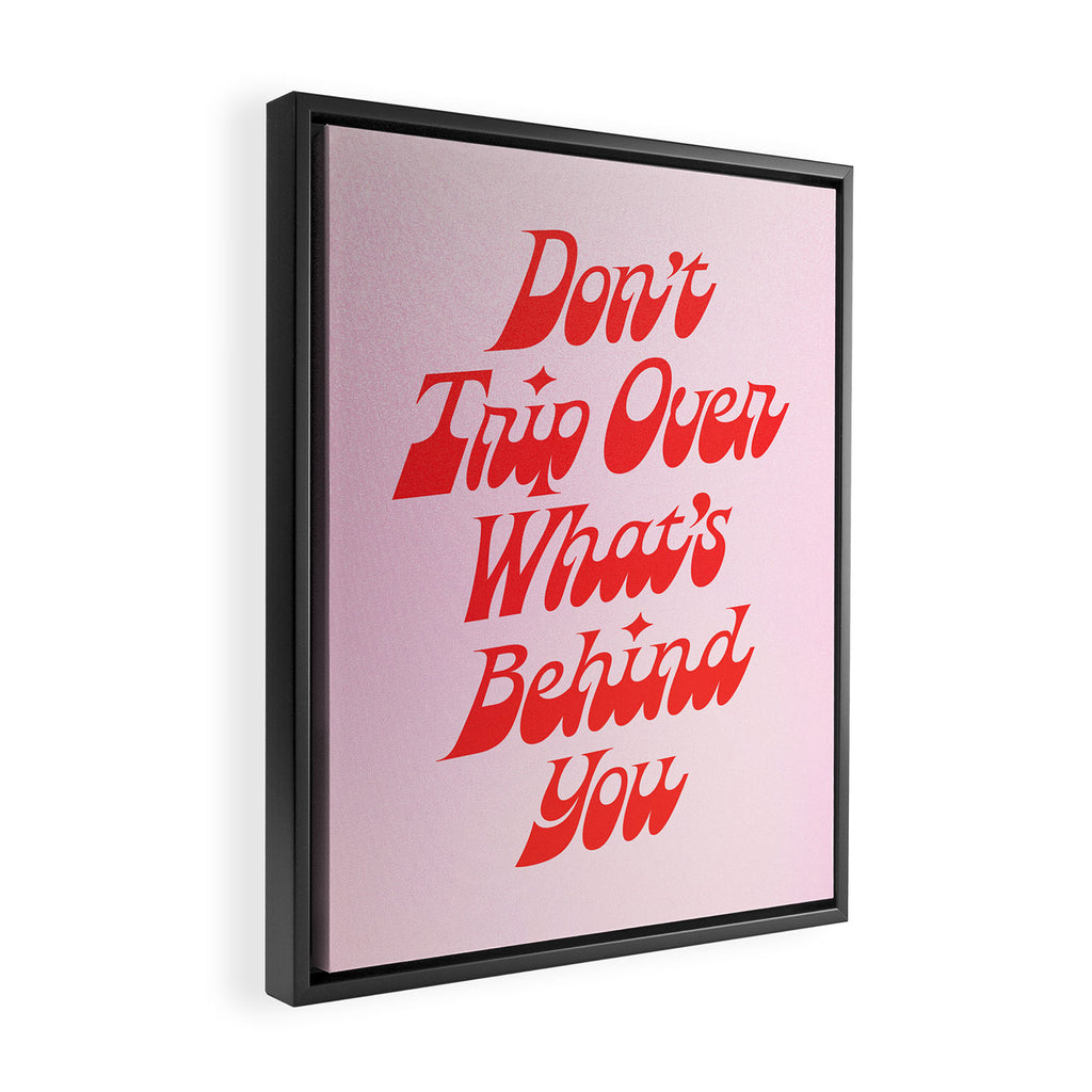 Don't Trip Framed Canvas Print Gallery Image 2