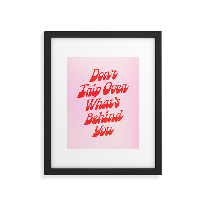 Don't Trip Framed Art Print Gallery Image 1