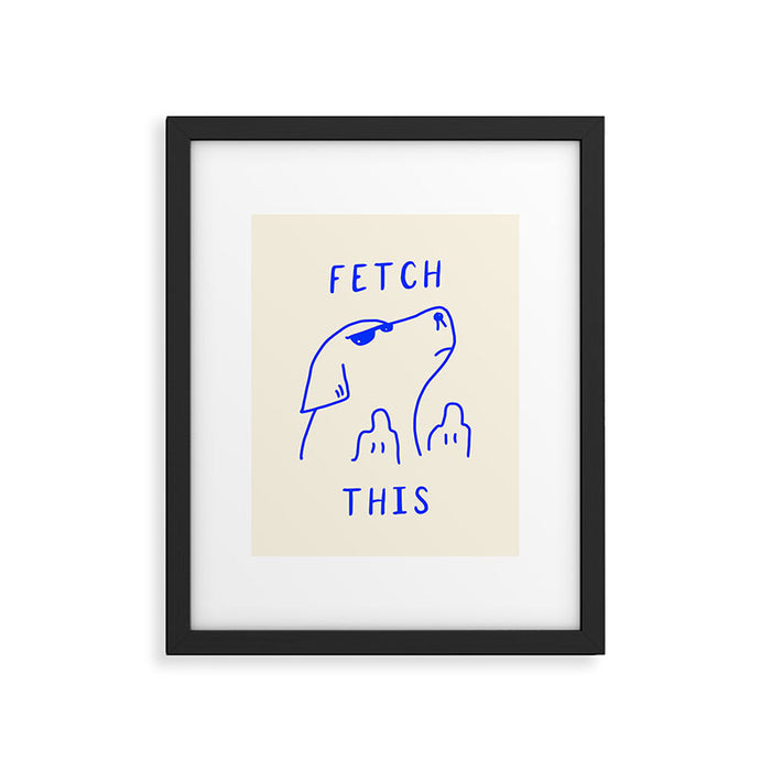 Fetch This Framed Art Print Gallery Image 1