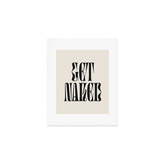 Get Naked Art Print Gallery Image 1
