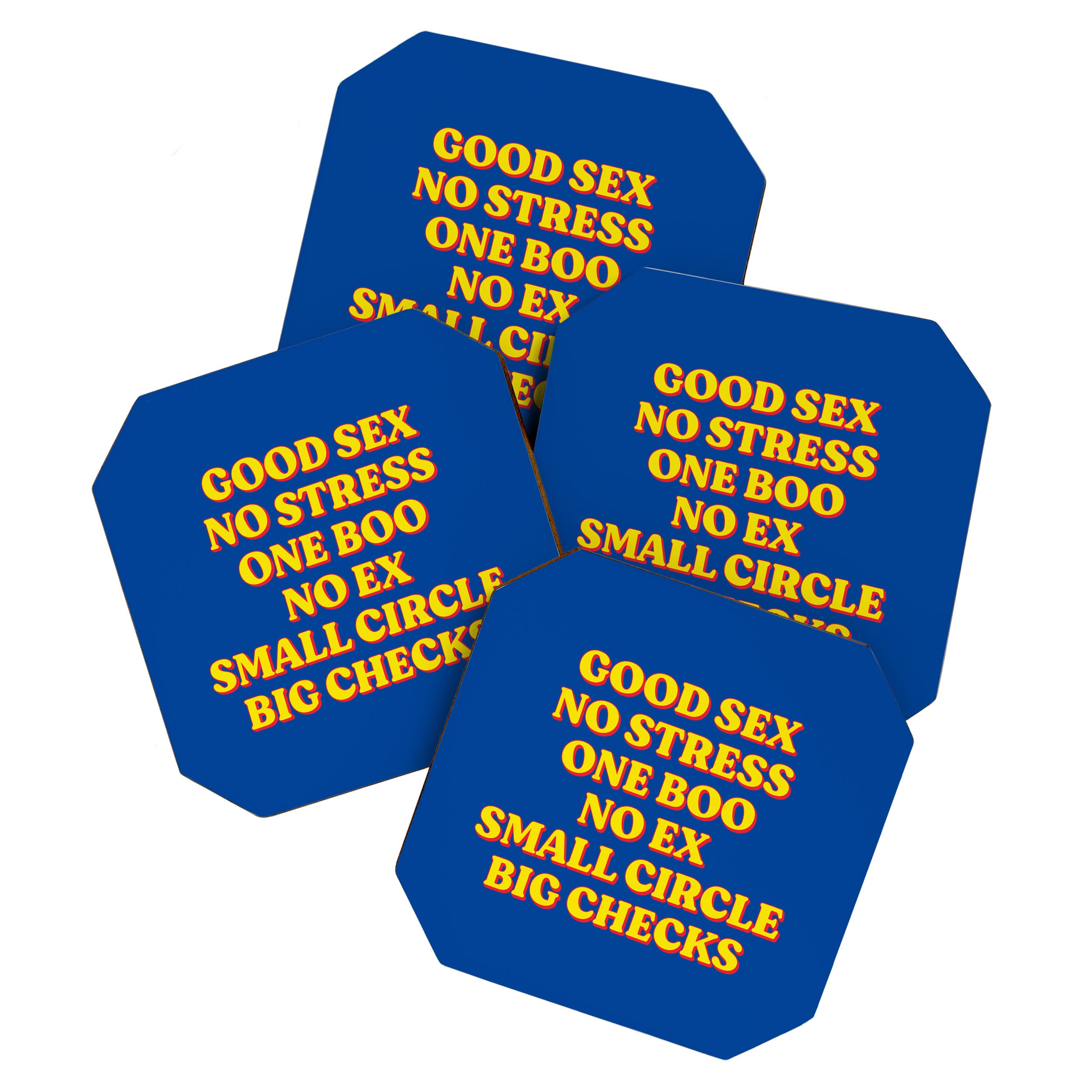 Good Sex, No Stress, One Boo, No Ex, Small Circle, Big Checks Coaster Gallery Image 1