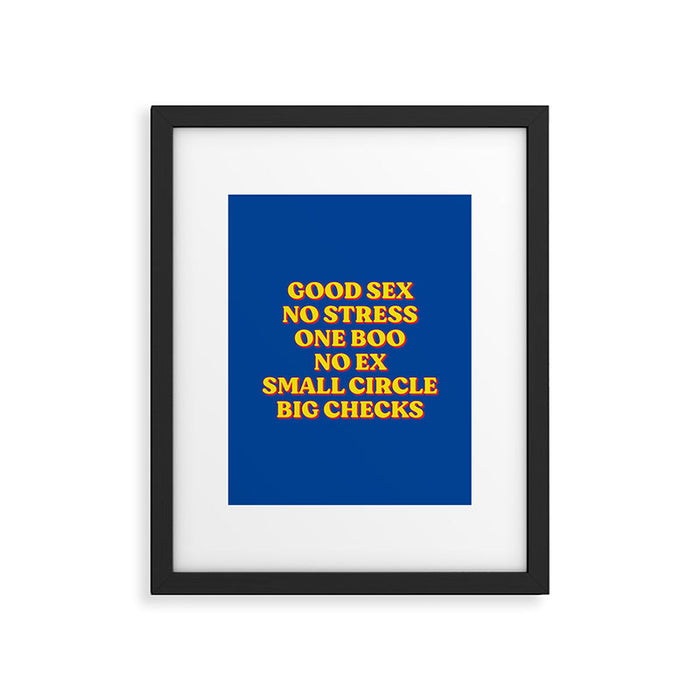 Good Sex, No Stress, One Boo, No Ex, Small Circle, Big Checks Framed Art Print Gallery Image 1