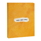 Good Vibes Only: Yellow Canvas Edition Canvas Print Gallery Image 6