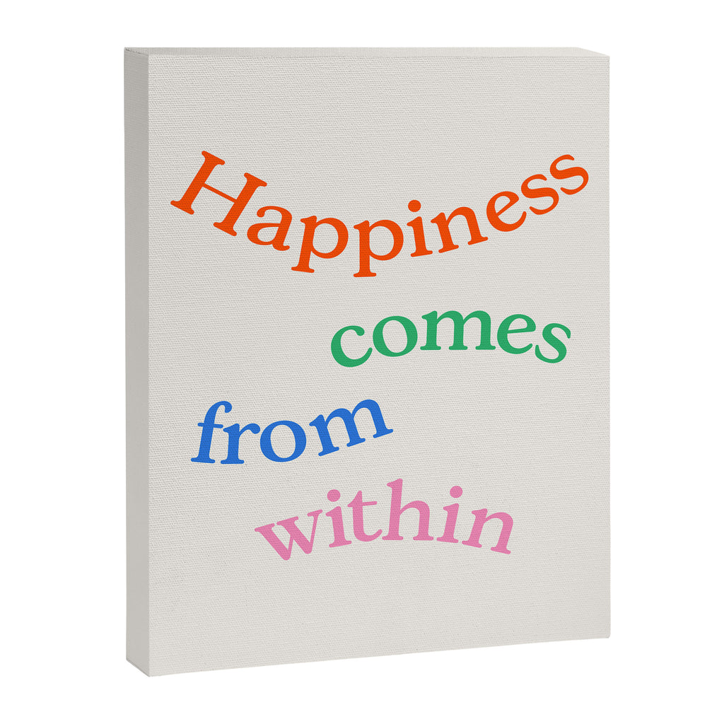 Happiness Comes From Within Canvas Print Gallery Image 6