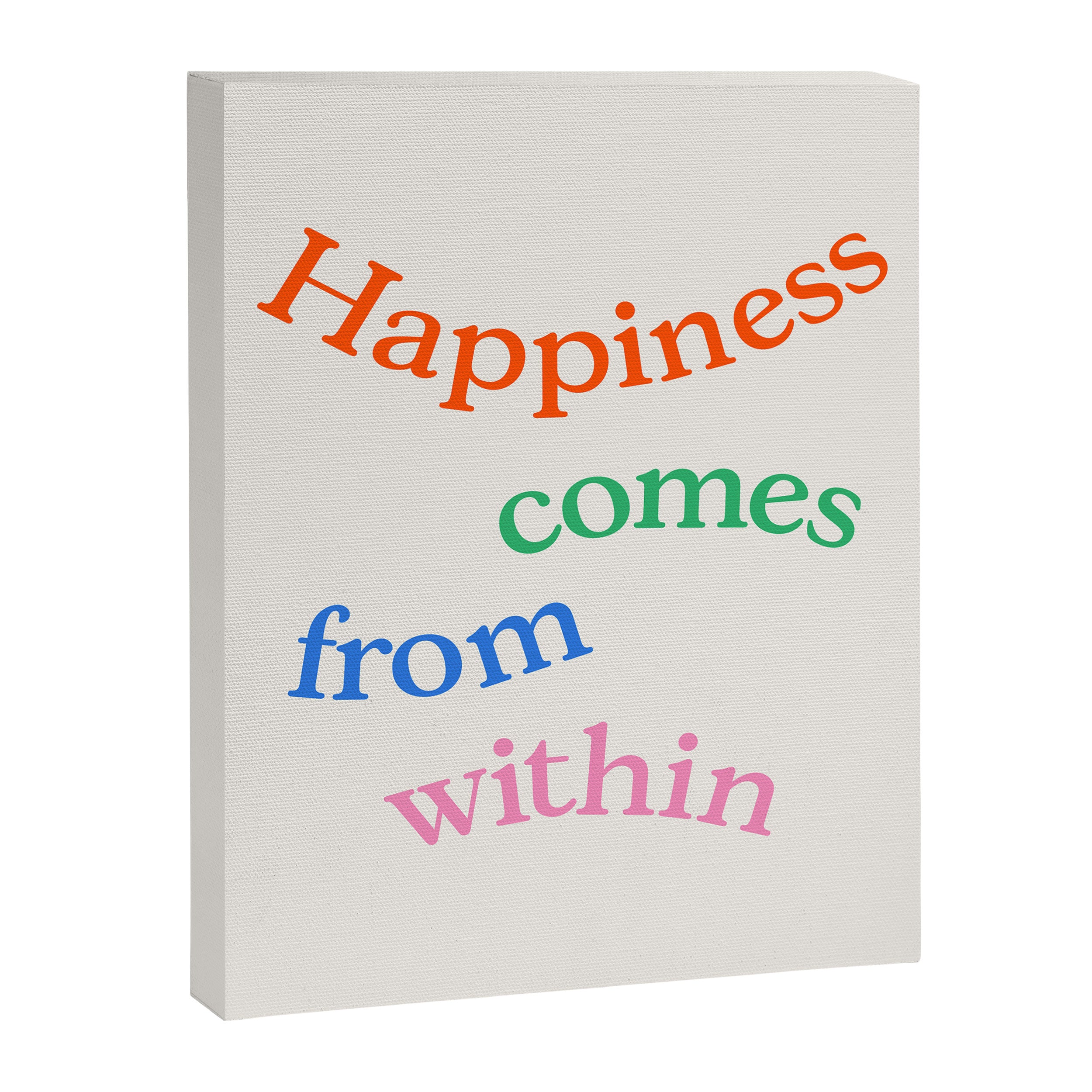 Happiness Comes From Within Canvas Print Gallery Image 6