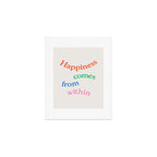 Happiness Comes From Within Art Print Gallery Image 1