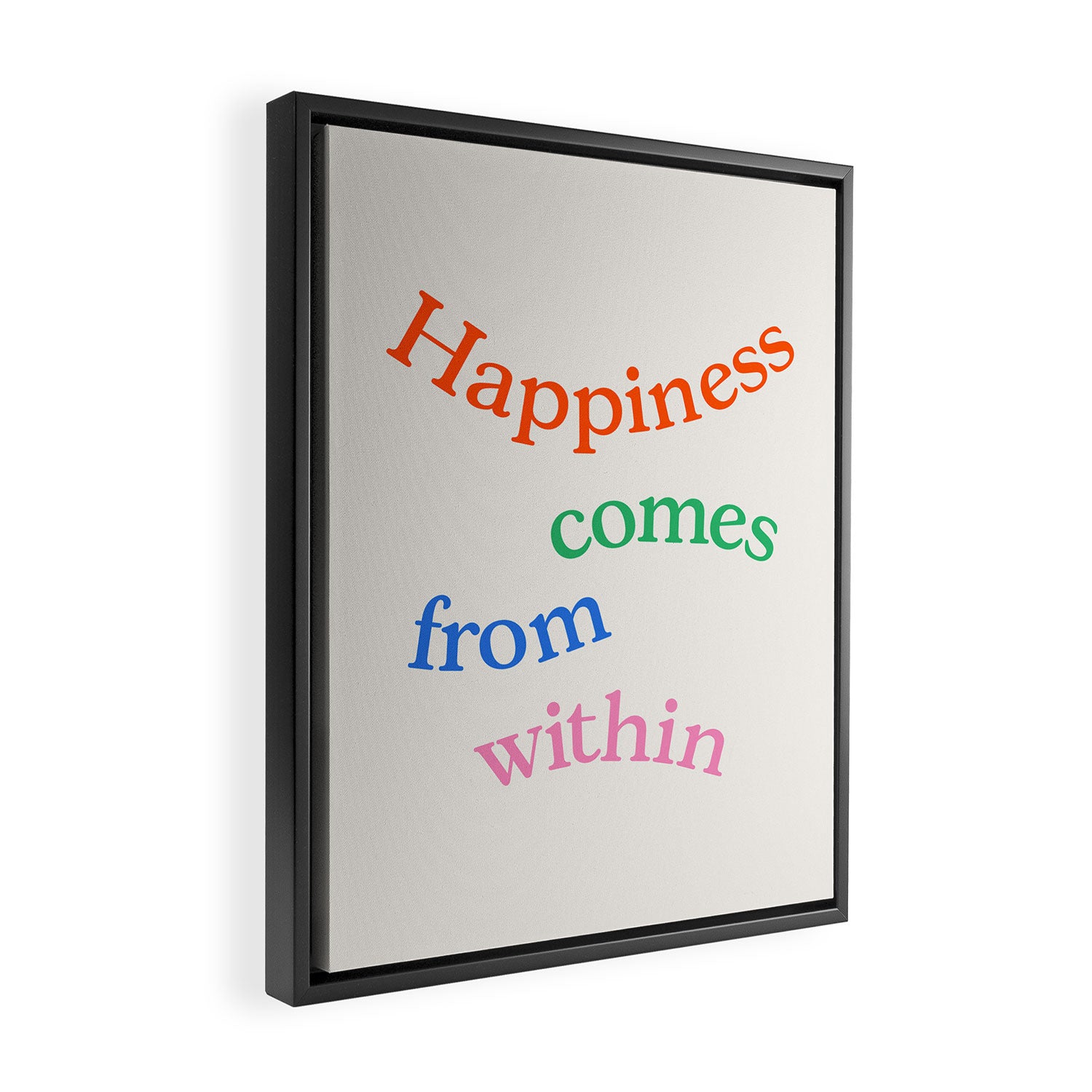 Happiness Comes From Within Framed Canvas Print Gallery Image 2
