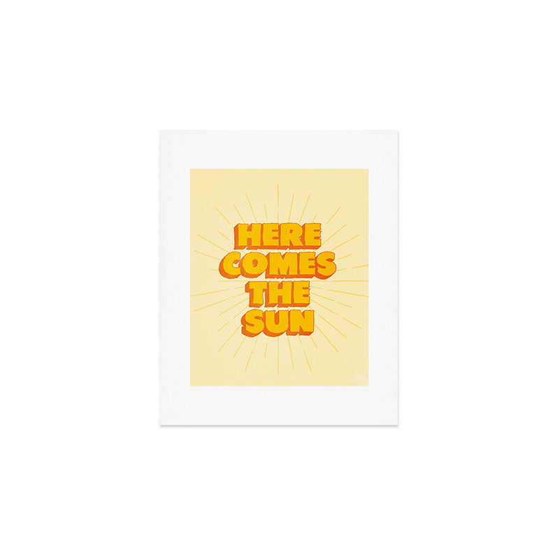 Here Comes The Sun | Sunburst Edition Art Print Gallery Image 1