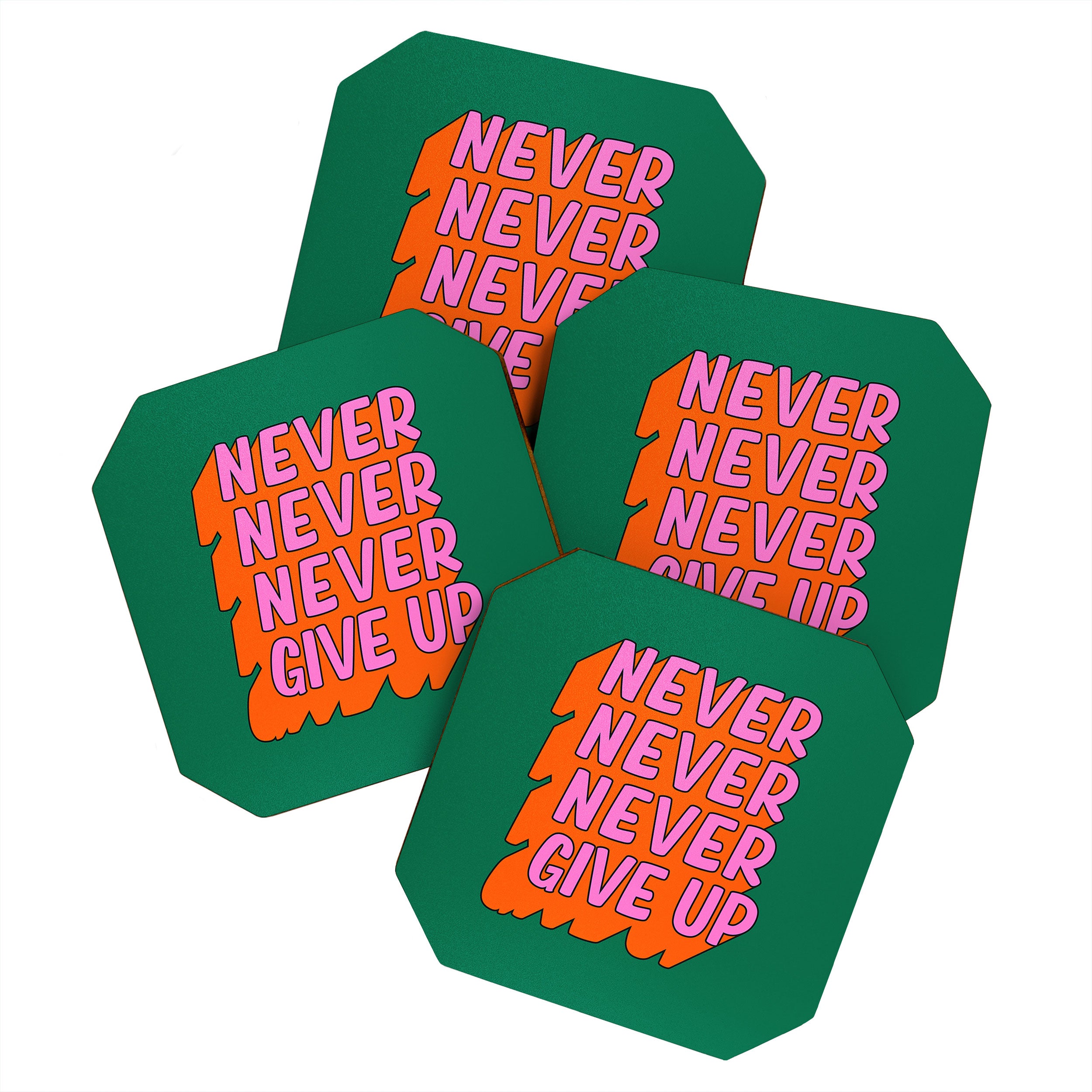 Never, Never Give Up Coaster Gallery Image 1