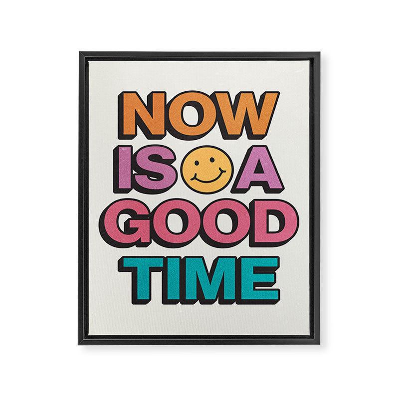 Now Is A Good Time Framed Canvas Print Gallery Image 6