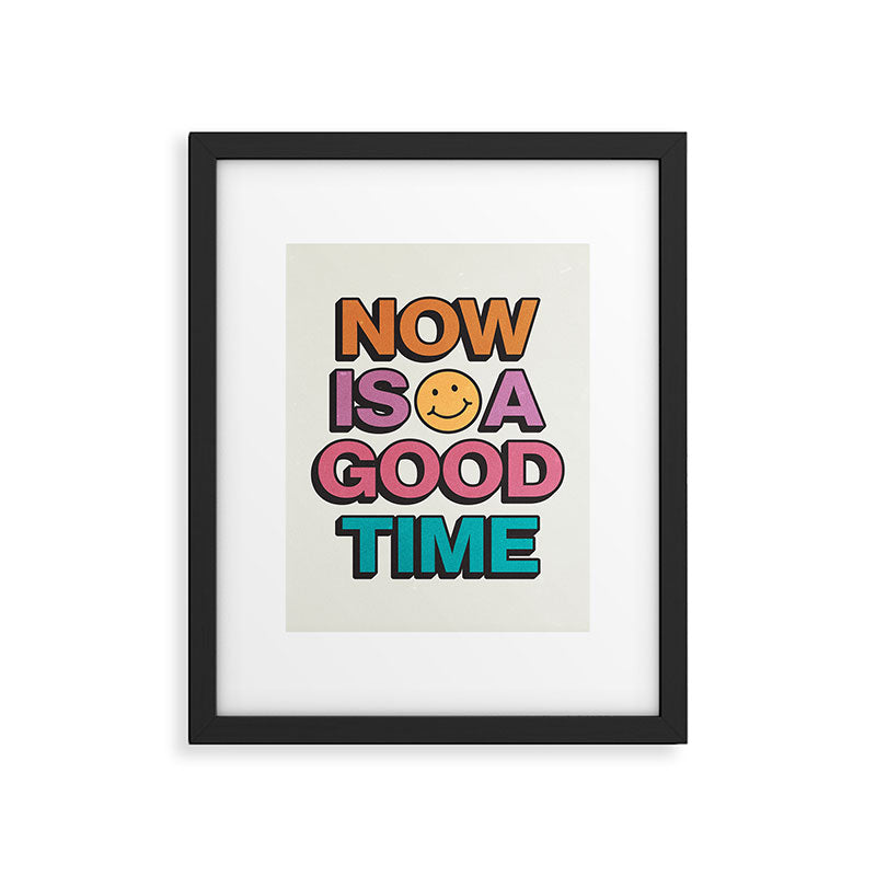 Now Is A Good Time Framed Art Print Gallery Image 5