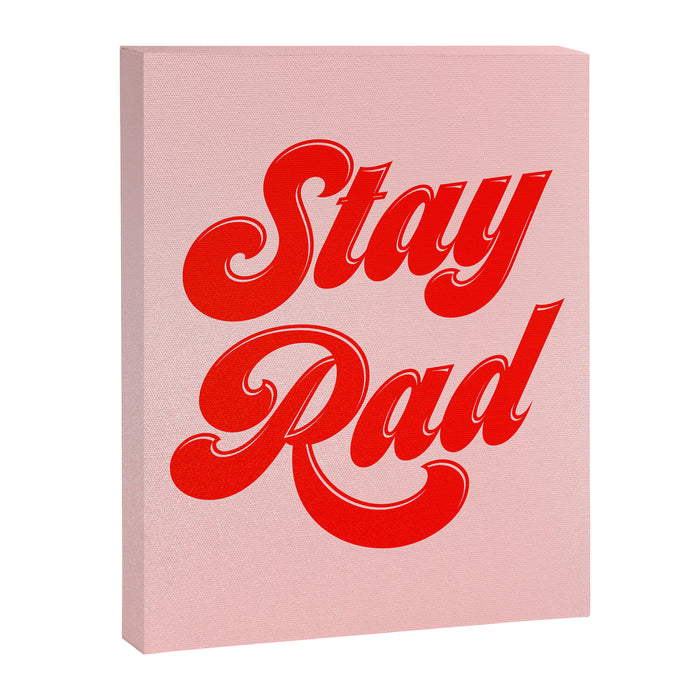 Stay Rad Canvas Print Gallery Image 1