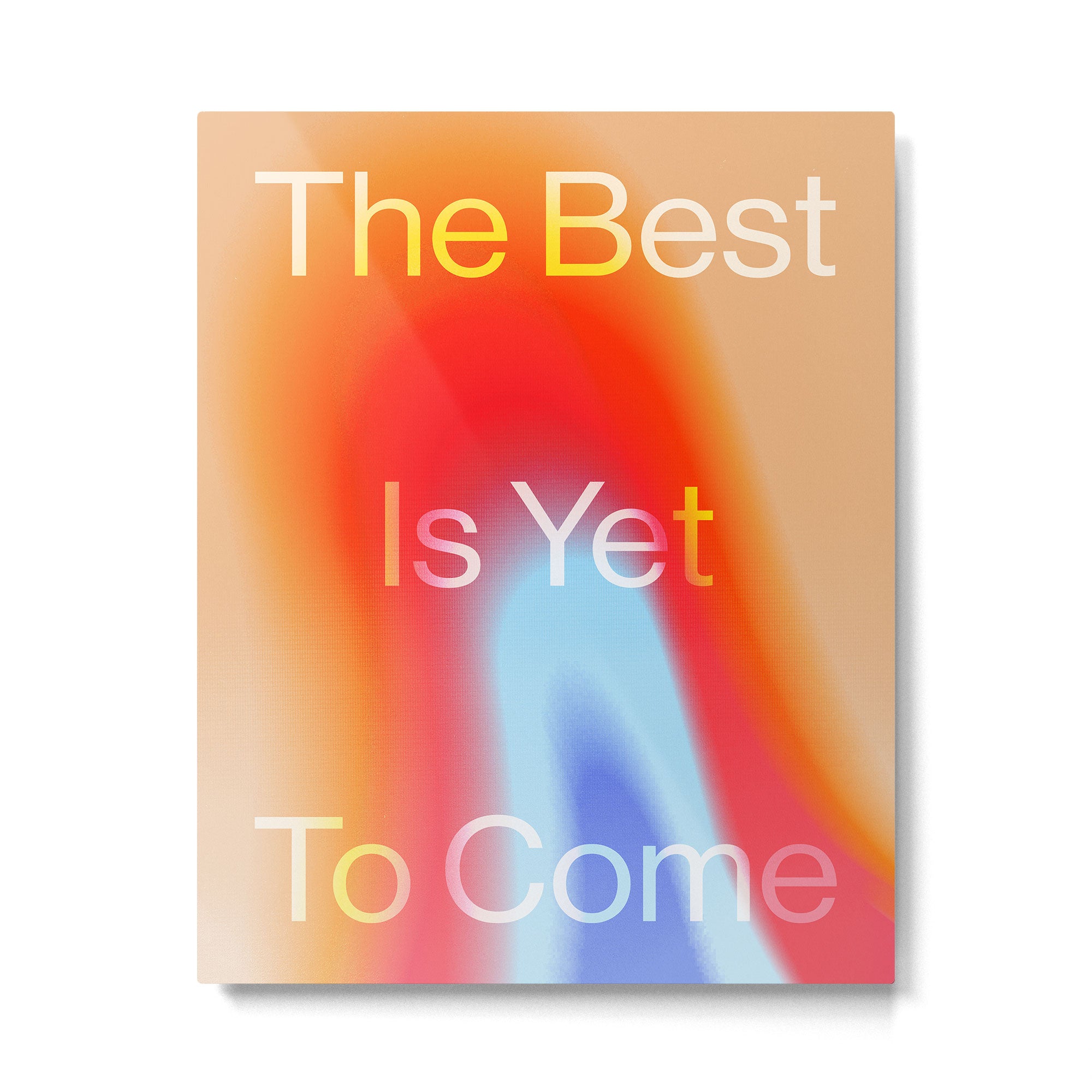The Best is Yet To Come Metal Print Gallery Image 4
