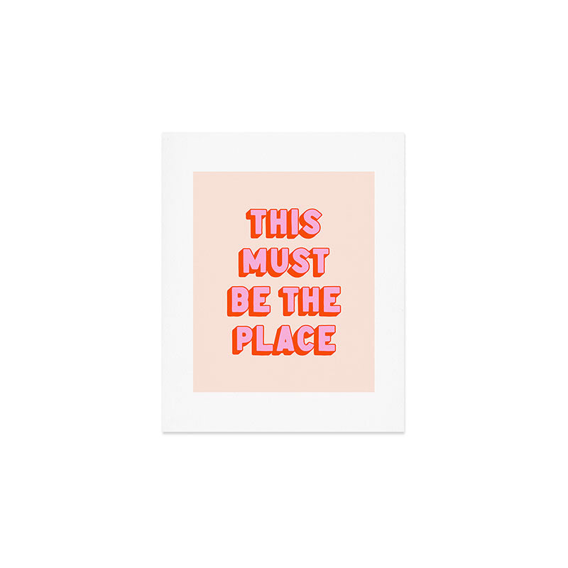 This Must Be The Place: The Peach Edition Art Print Gallery Image 1