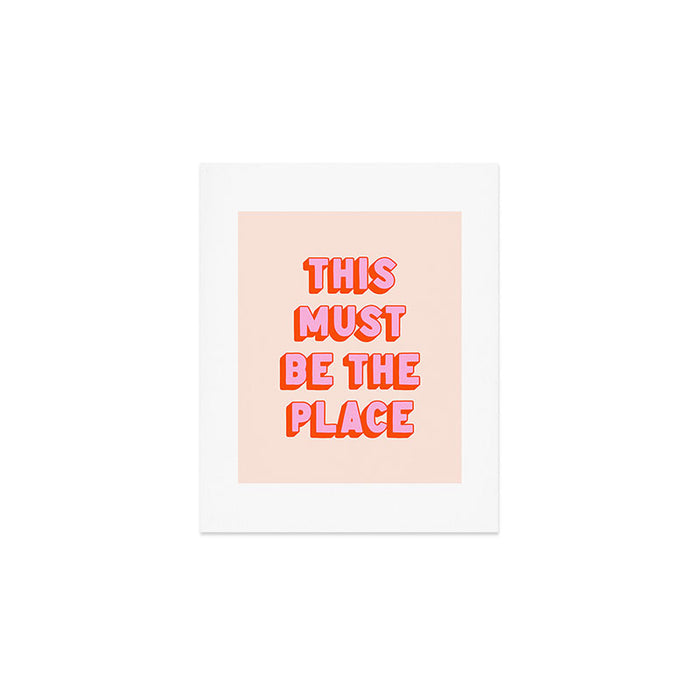 This Must Be The Place: The Peach Edition Art Print Gallery Image 1