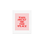 This Must Be The Place Art Print Gallery Image 1